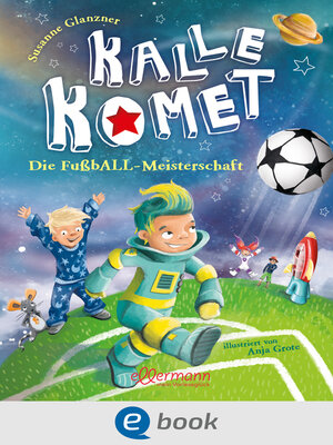cover image of Kalle Komet 3